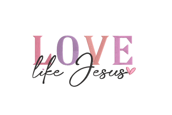 Reviewing the Love Like Jesus Embroidery Design